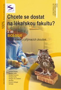 Chcete se dostat na lékařskou fakultu? 2. díl (teorie+testové otázky): Biologie