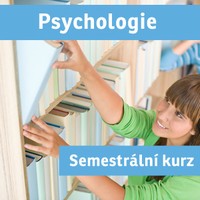 PSYCHOLOGIE zimní semestrální přípravný kurz
