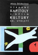 Vybrané kapitoly z dějin kultury XX. století